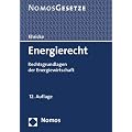 Energierecht: Rechtsgrundlagen der Energiewirtschaft, Rechtsstand: 1. Oktober 2011