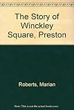 The story of Winckley Square, Preston