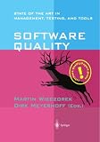 Software Quality: State of the Art in Management, Testing, and Tools