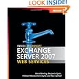 Inside Microsoft Exchange Server 2007 Web Services