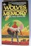 The Wolves of Memory