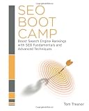 SEO Boot Camp: Boost your Search Engine Rankings with Fundamentals and Advanced SEO Techniques