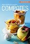Mes meilleures petites compotes : 40 recettes