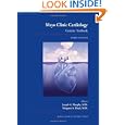 Mayo Clinic Cardiology: Concise Textbook, Third Edition (Murphy, Mayo Clinic Cardiology) by Joseph G. Murphy