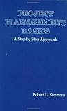 Project Management Basics: A Step by Step Approach