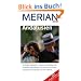 Merian live! Andalusien: Im S�den Spaniens - wilde Landschaften mit romantischen D�rfern. Andalusische K�che - kulinarische Tradition und neue Weine