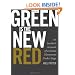 Green is the New Red: An Insider's Account of a Social Movement Under Siege