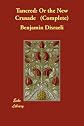 Tancred: Or the New Crusade   (Complete)