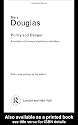 Purity and Danger: An Analysis of Concepts of Pollution and Taboo