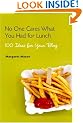 No One Cares What You Had for Lunch: 100 Ideas for Your Blog