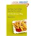 No One Cares What You Had for Lunch: 100 Ideas for Your Blog