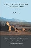Journey to Cherchen and Other Tales