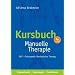 Kursbuch Manuelle Therapie: OMT - Orthopaedic Manipulative Therapy