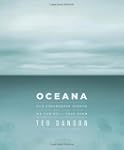 Oceana: Our Endangered Oceans and Wha...
