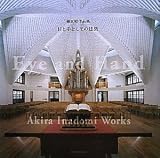 目と手としての建築―稲冨昭作品集