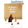 Le filou de la for�t