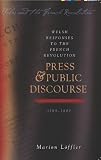 Welsh responses to the French revolution : press and public discourse, 1789-1802
