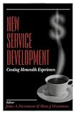 New Service Development: Creating Memorable Experiences