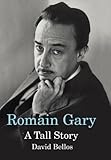 Romain Gary : a tall story