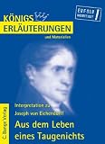 K&ouml;nigs Erl&auml;uterungen und Materialien, Bd.215, Aus dem Leben eines Taugenichts - Joseph von Eichendorff