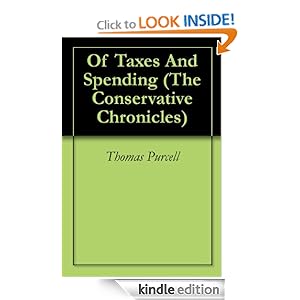 Of Taxes And Spending (The Conservative Chronicles) Thomas Purcell