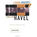 Vaclav Havel: A Political Tragedy in Six Acts