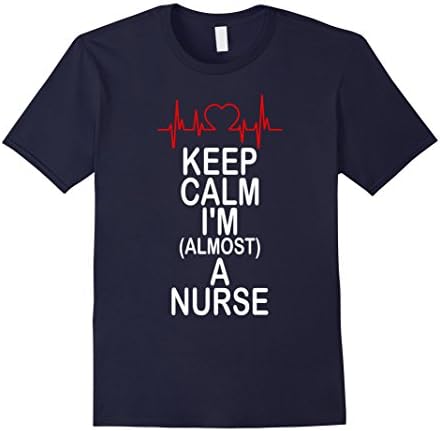Men's Keep Calm I'm Almost A Nurse Nursing T Shirt Large Navy