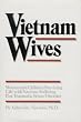 Vietnam Wives: Women and Children Surviving Life With Veterans Suffering Post Traumatic Stress Disorder