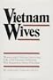 Vietnam Wives: Women and Children Surviving Life With Veterans Suffering Post Traumatic Stress Disorder