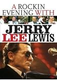 Revue Immortal  / A Rocky Evening With Jerry Lee Lewis