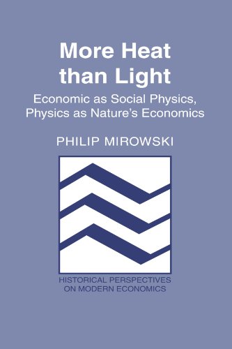 More Heat than Light: Economics as Social Physics, Physics as Nature's Economics