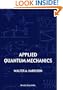 Applied Quantum Mechanics