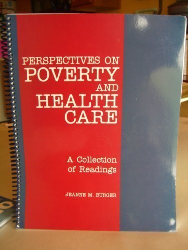 Perspectives on Poverty and Health Care