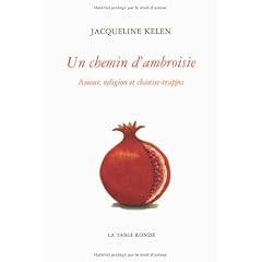 Un chemin d'ambroisie : Amour, religion et chausse-trappes