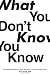 Image of What You Don't Know You Know: Our Hidden Motives in Life, Business, and Everything Else