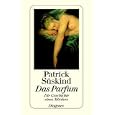 Das Parfum: Die Geschichte eines M�rders