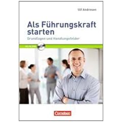 Managementkompetenz: Als F�hrungskraft starten: Grundlagen und Handlungsfelder. Buch mit CD-ROM