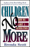 Children No More: How We Lost a Generation under Social Theology in The Books Store