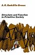 Structure and Function in Primitive Society