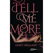 Tell Me More | [Janet Mullany]