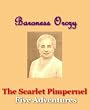 The Scarlet Pimpernel - Five Adventures