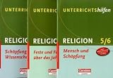 Produkt-Bild: Unterrichtshilfen Religion: 5.-10. Schuljahr. Verlaufsplanungen und Kopiervorlagen mit CD-ROM. 23147-8, 22745-7 und 23077-8 im Paket
