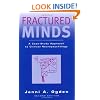 Fractured Minds: A Case-Study Approach to Clinical Neuropsychology