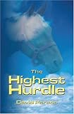 The Highest Hurdle
