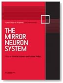 The Mirror Neuron System: A Special Issue of Social Neuroscience (Special Issues of Social Neuroscience)