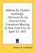 Address By Charles Lindbergh: Delivered At An America First Committee Meeting In New York City On April 23, 1941