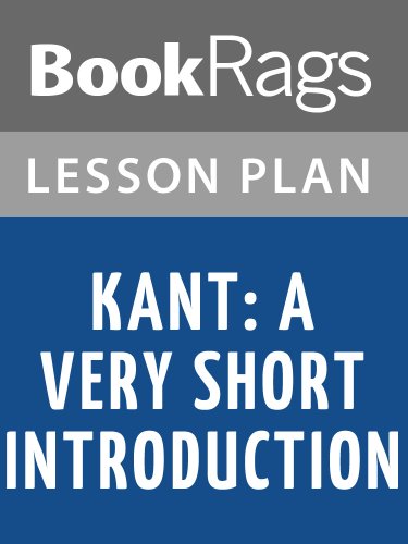 Kant: A Very Short Introduction by Roger Scruton Lesson Plans