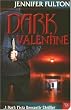 Dark Valentine (Dark Vista Romance Thriller)