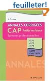 Annales corrig�es : CAP Petite enfance �preuves professionnelles