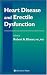 Heart Disease and Erectile Dysfunction (Contemporary Cardiology) (Contemporary Cardiology)